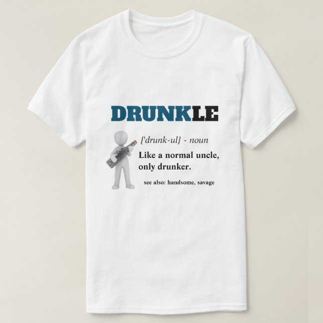 Camiseta Engraçado Dizer - Tio Engraçado Bêbado (Frente do Design)
