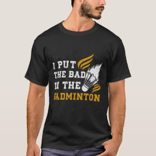 Camiseta Engraçado Dminton Shirt Men Mulheres Jogador 10