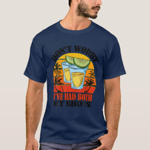 Camiseta Engraçado, dois sapatos, tequila, não se preocupe.