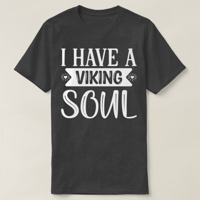 Camiseta Engraçado Dons De Barba Eu Tenho Uma Alma Viking 1 (Frente do Design)