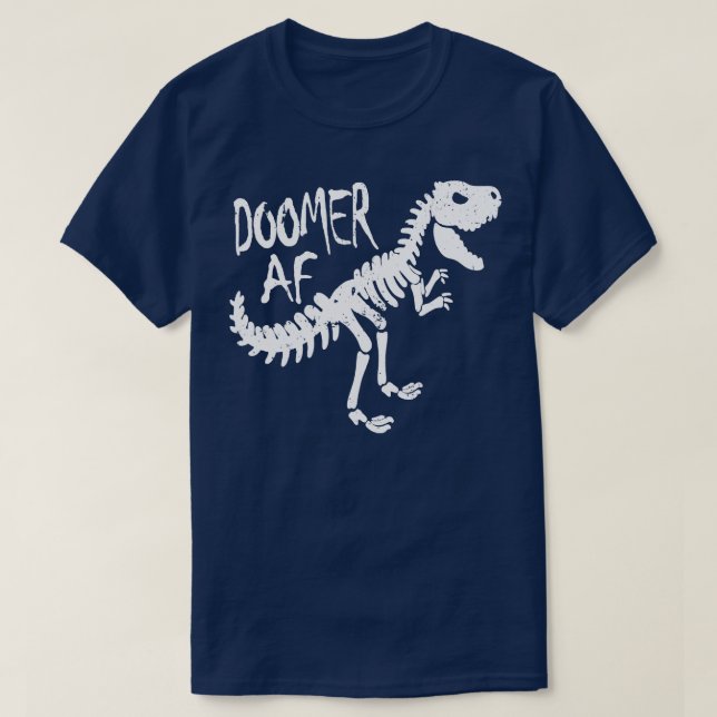 Camiseta Engraçado Doomer AF T Rex Dinossauro Doom e Gene V (Frente do Design)