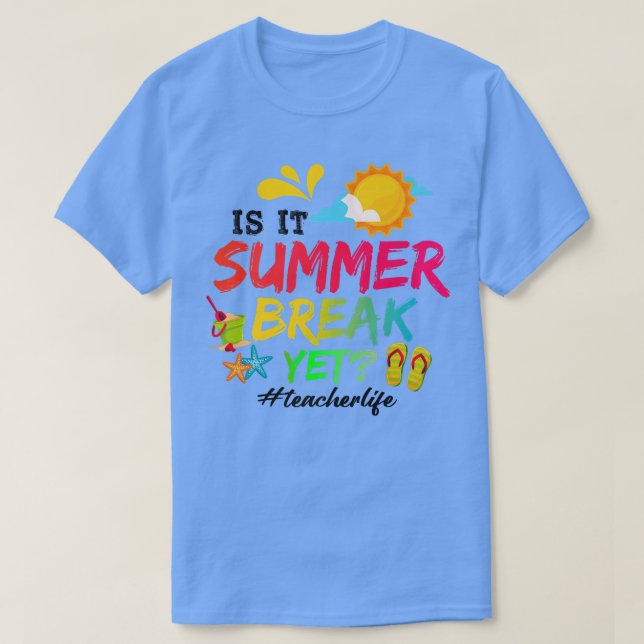 Camiseta Engraçado É A Break De Verão E A Vida Do Professor (Frente do Design)