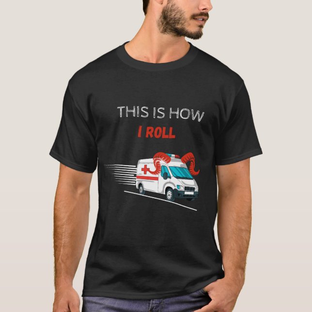 Camiseta Engraçado, é assim que eu faço o comando da ambulâ (Frente)