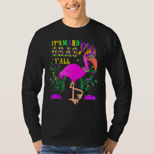 Camiseta Engraçado É Carnaval de Mardi Gras Y Flamingo Idea