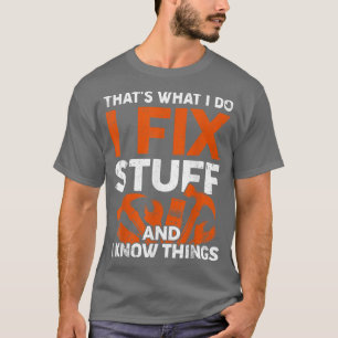 Camiseta Engraçado, é isso que eu faço, eu faço coisas e se
