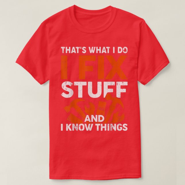 Camiseta Engraçado, é isso que eu faço, eu faço coisas e se (Frente do Design)