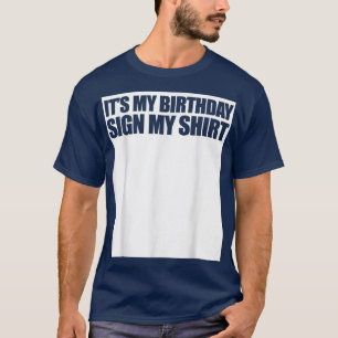 Camiseta Engraçado É Meu Sinal de Aniversário