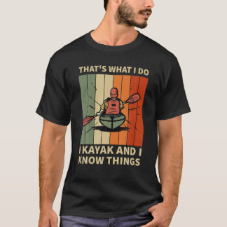 Camiseta Engraçado É o que eu faço, eu sei e sei coisas