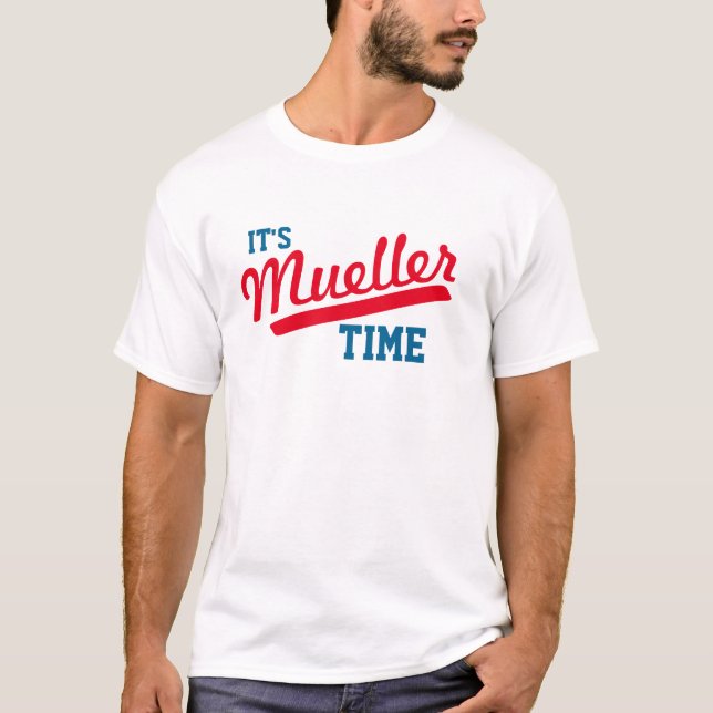 Camiseta Engraçado "é tempo de Mueller " (Frente)