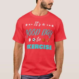 Camiseta Engraçado É Um Bom Dia Para Exercitar Professora D