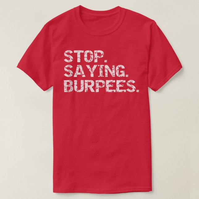 Camiseta Engraçado Eercise Dizendo Parada de engrenagens de (Frente do Design)