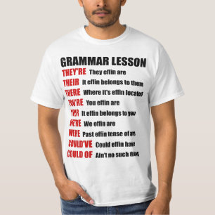 Camiseta Engraçado Effin Grammar Lição que eles estão lá