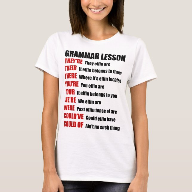 Camiseta Engraçado Effin Grammar Lição que eles estão lá (Frente)