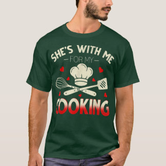 Camiseta Engraçado Ela Comigo Para O Meu Cozinhar Cook Husb