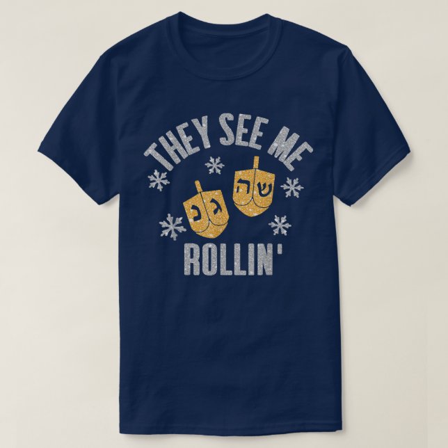 Camiseta Engraçado eles me virem com a Celebração do ROLLIN (Frente do Design)