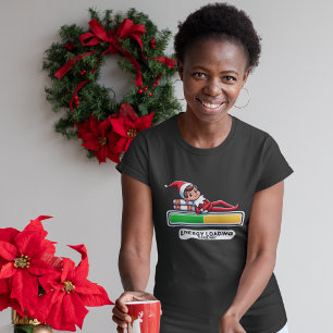 Camiseta Engraçado Elf Relaxando no Progresso do Carregamen