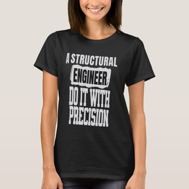Camiseta Engraçado Engenheiro Estrutural (Frente)