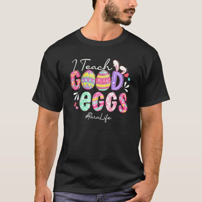 Camiseta Engraçado Ensinar Ovos Boas Para A Páscoa Da Vida  (Frente)