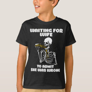 Camiseta Engraçado Esperando Esposa Admitir Ela