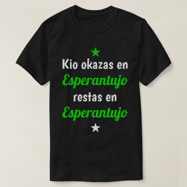 Camiseta Engraçado Esperanto verda stelo Esperantujo dizend (Frente do Design)