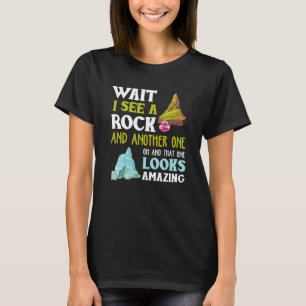 Camiseta Engraçado Esperar Ver Outra Geologia Rock