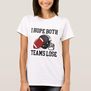 Camiseta Engraçado Espero Que Ambos Os Times Perdem Futebol