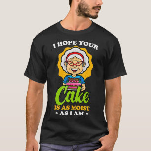 Camiseta Engraçado Espero Que Seu Bolo Seja Tão Múmido Quan