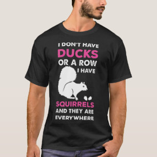 Camiseta Engraçado esquilo e loucos dizendo cão animal