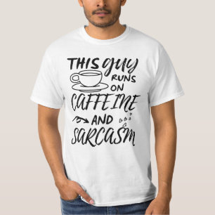Camiseta Engraçado Esta Cara Funciona Em Cafeína E Sarcasmo