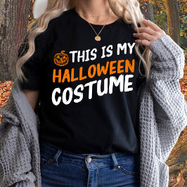 Camiseta Engraçado, esta é a minha fantasia de Halloween