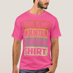 Camiseta Engraçado Esta É A Minha Montanha Subindo Com O Am