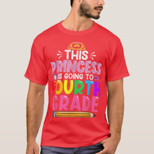 Camiseta Engraçado Esta Princesa Vai Para A Quarta Série De