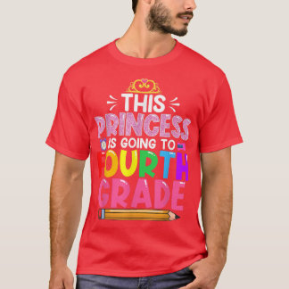 Camiseta Engraçado Esta Princesa Vai Para A Quarta Série De