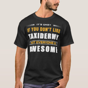 Camiseta Engraçado, Está Tudo Bem Se Você Gosta De Taide