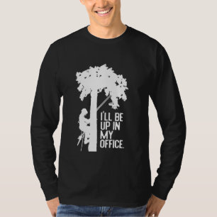 Camiseta Engraçado Estarei No Meu Escritório, Tree Hugger W