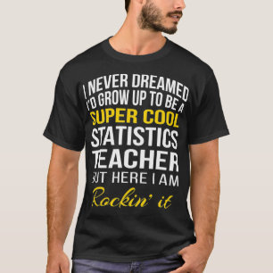 Camiseta Engraçado Estatísticas Super Legal O Professor D