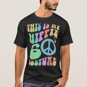 Camiseta Engraçado este é o meu HIPPIE 60 CUSTO Groovy Velh