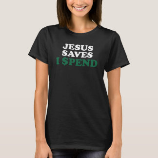 Camiseta Engraçado estético, Jesus salva que eu gastei troc