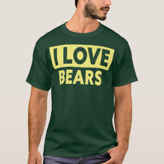 Camiseta Engraçado Eu Adoro Bears Premium