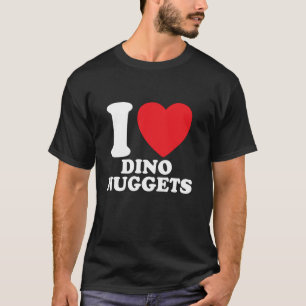 Camiseta Engraçado Eu Adoro Eu Amo Nuggets de Frango Dinoss