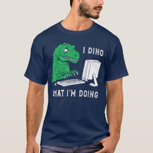Camiseta Engraçado Eu Dino O Que Estou Fazendo presente ami