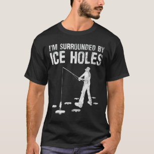 Camiseta Engraçado Eu Estou Cercado Por Buraco De Gelo Entu