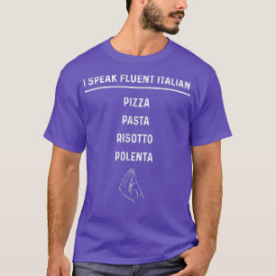 Camiseta Engraçado Eu Falar Pizza Italiana Fluente Com Mão