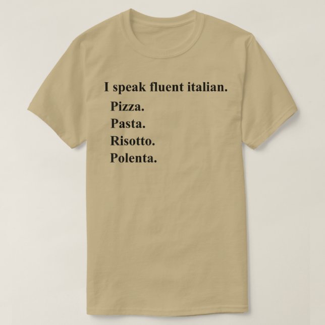 Camiseta Engraçado Eu Falo Fluente Comida Italiana Pizza Pi (Frente do Design)