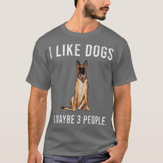 Camiseta Engraçado Eu Gosto De Cães Malinoi Belgas E Talvez