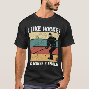 Camiseta Engraçado Eu Gosto De Hockey E Talvez 3 Pessoas Vi