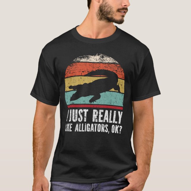 Camiseta Engraçado, Eu Gosto Mesmo De Alligadores, OK? (Frente)