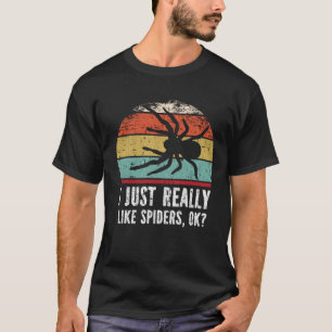 Camiseta Engraçado, Eu Gosto Muito De Aranhas, OK?