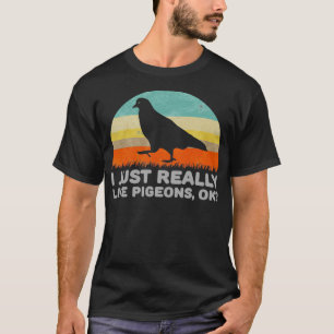 Camiseta Engraçado, Eu Gosto Muito De Pombos, OK Para Pigeo