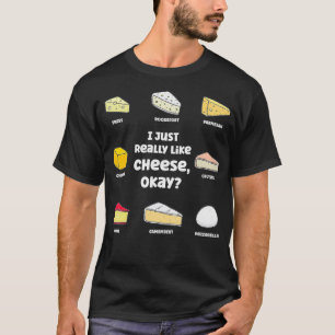 Camiseta Engraçado, Eu Gosto Muito De Queijo, Ok, Queijo,